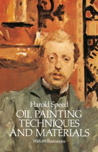A photo of the book cover for Oil Painting Techniques and Materials by Harold Speed