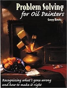 A photo of the book cover for Problem Solving for Oil Painters by Gregg Kreutz